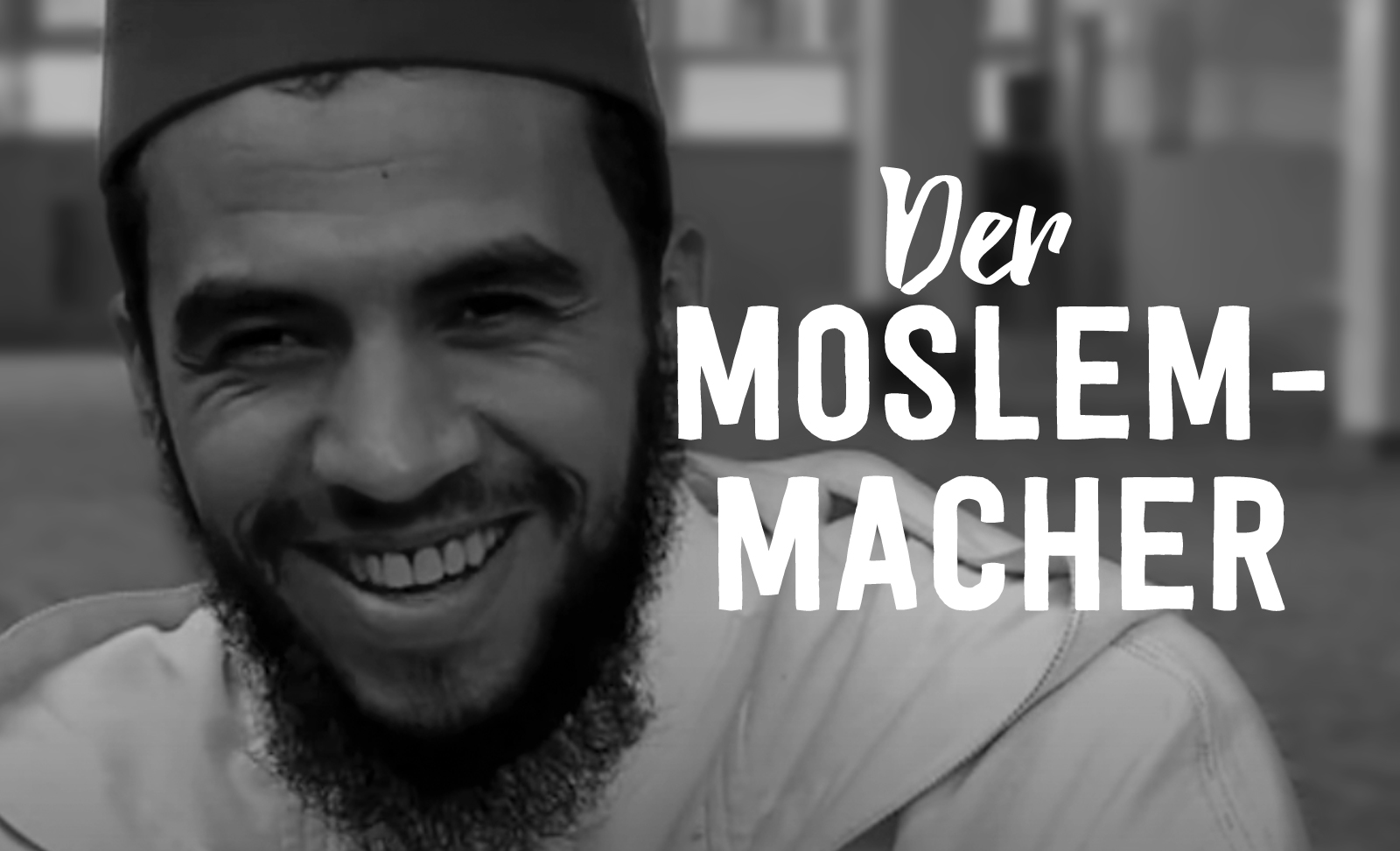 Der Moslem-Macher